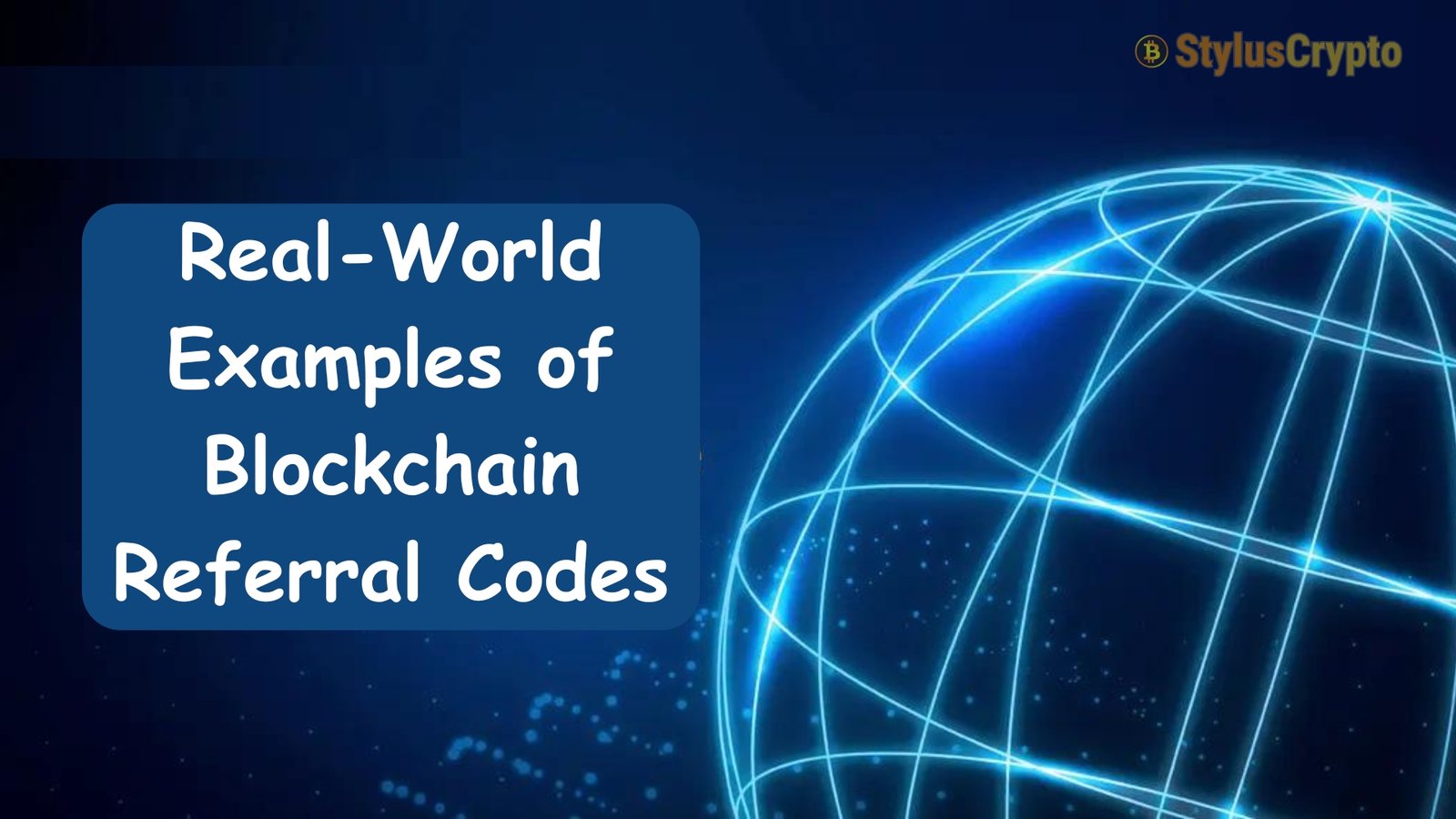 Real-World Examples of Blockchain Referral Codes