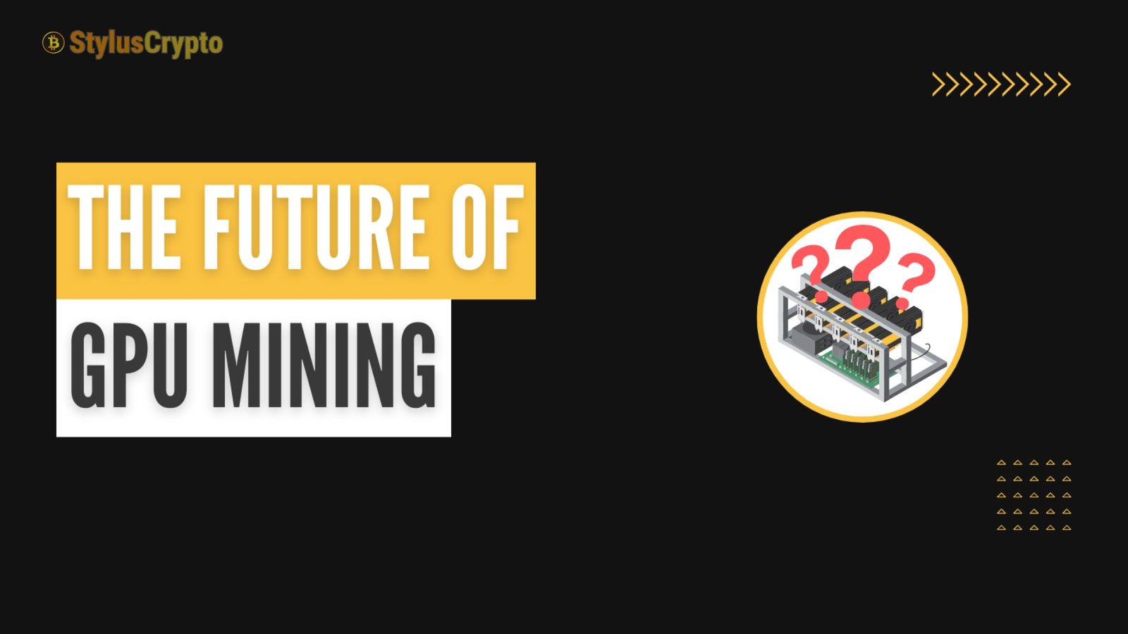 The Present and Future: What’s Next for GPU Mining?