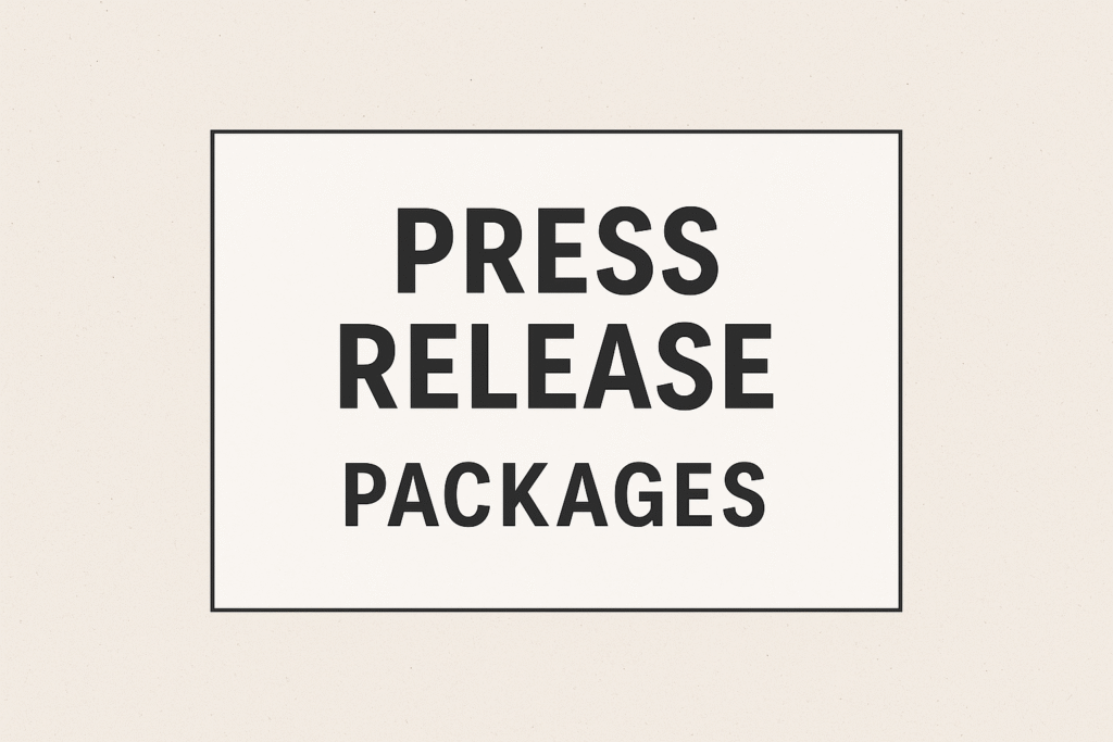 Buy Press Release Packages The 2025 Growth Hack Every Startup Needs Press Release Packages